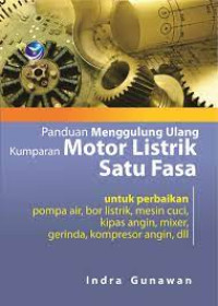 Image of Panduan Menggulung Ulang Kumparan Motor Listrik Satu Frasa