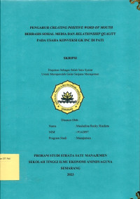 Image of Pengaruh Creating Positive Word Of Mouth Berbasis Sosial Media Dan Relationship Quality Pada Usaha Konveksi GK INC Di Pati